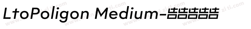 LtoPoligon Medium字体转换